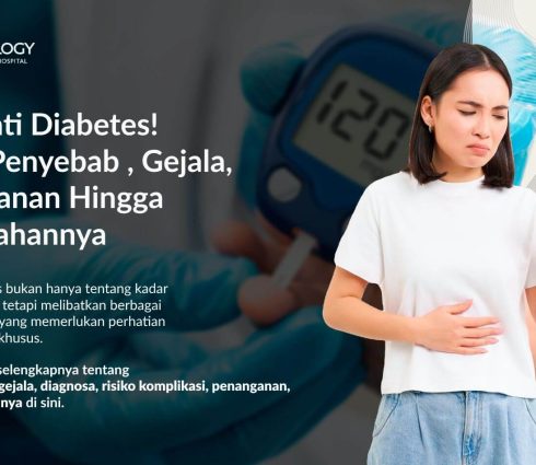 Hati-Hati Diabetes! Kenali Penyebab, Gejala, Penanganan Hingga Pencegahannya