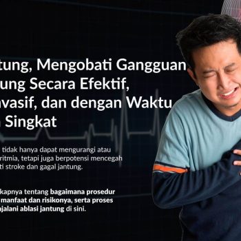 Ablasi Jantung: Prosedur, Manfaat, Risiko, dan Pemulihan