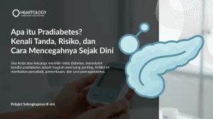 Apa itu Pradiabetes? Kenali Tanda, Risiko, dan Cara Mencegahnya Sejak Dini