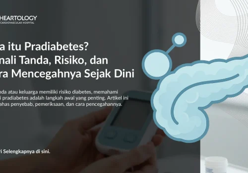 Apa itu Pradiabetes? Kenali Tanda, Risiko, dan Cara Mencegahnya Sejak Dini