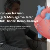 Cara Menurunkan Tekanan Darah Tinggi & Menjaganya Tetap Normal untuk Hindari Komplikasinya