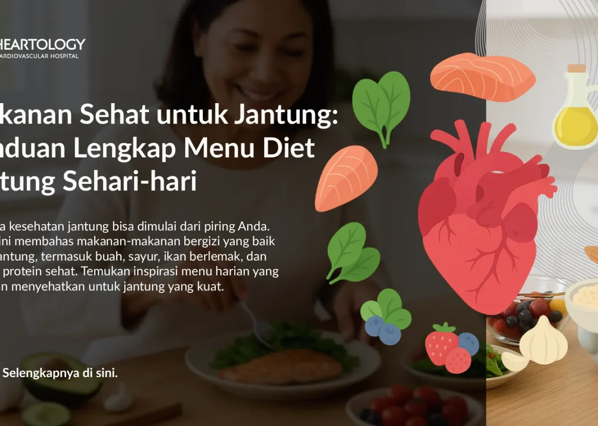 Menu Diet Sehat Jantung: Pilihan Makanan & Tips Sederhana