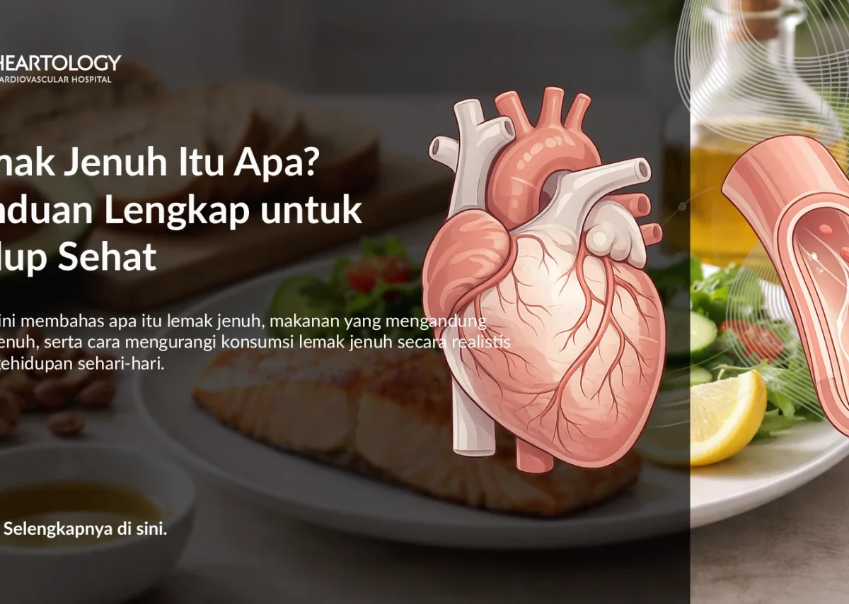 Lemak Jenuh dan Jantung: Fakta yang Perlu Anda Ketahui