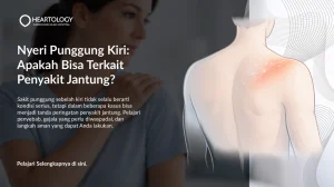 Nyeri Punggung Kiri: Apakah Bisa Terkait Penyakit Jantung?