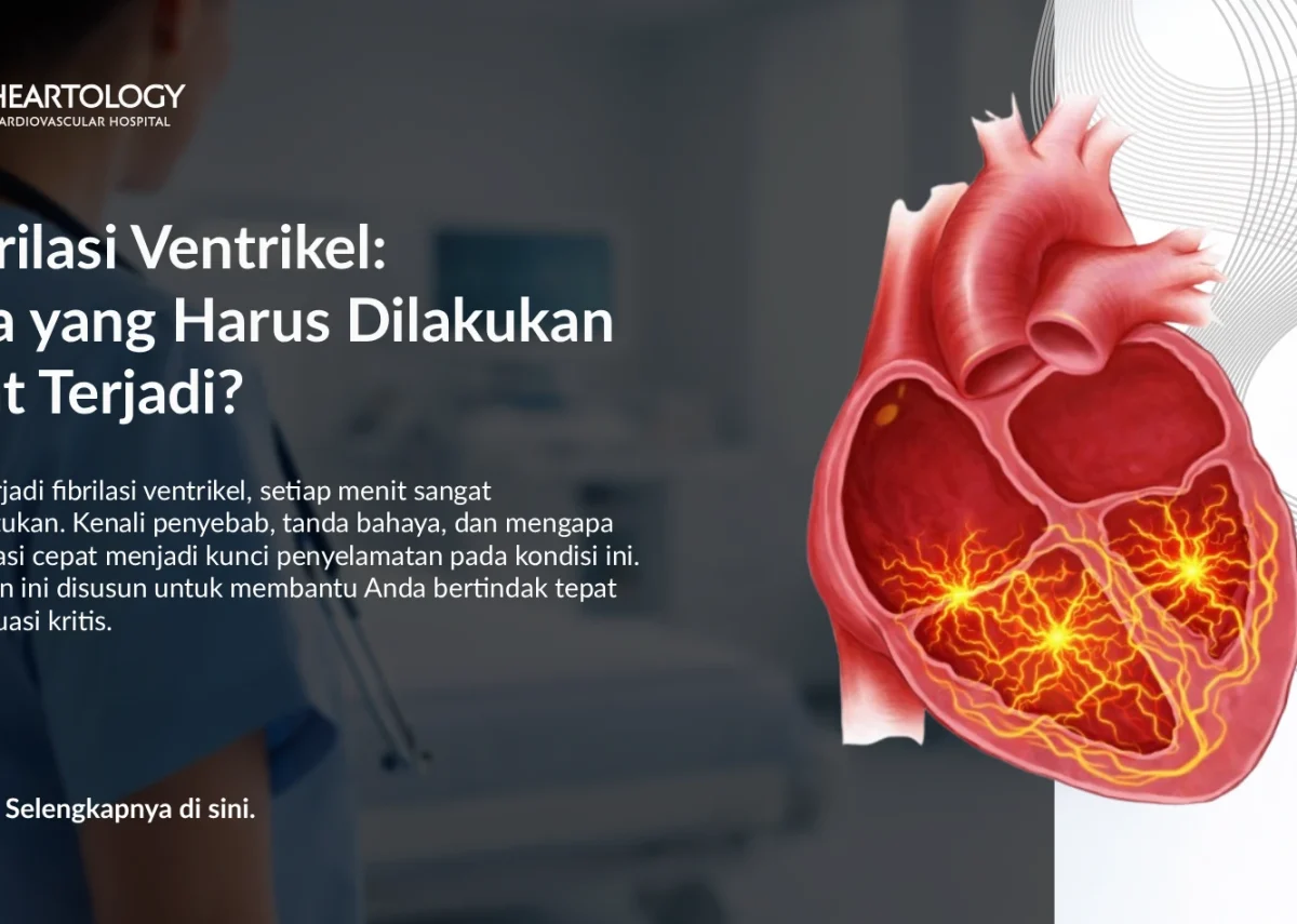 Fibrilasi Ventrikel: Apa yang Harus Dilakukan Saat Terjadi?