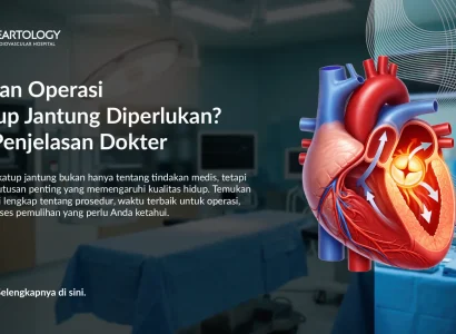 Operasi Katup Jantung: Prosedur, Risiko, dan Biaya