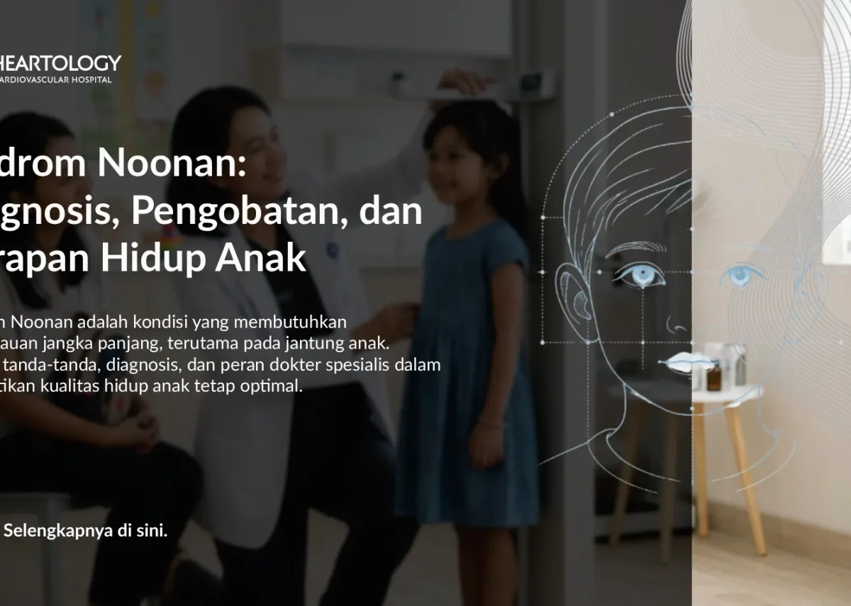 Ciri Sindrom Noonan pada Anak & Risiko Jantung