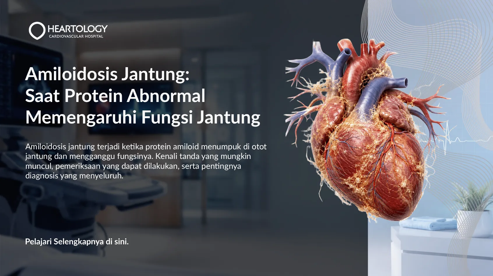 Amiloidosis Jantung: Gejala, Diagnosis, dan Penanganannya