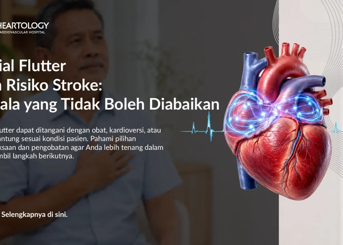 Jantung Berdebar Cepat? Waspadai Atrial Flutter