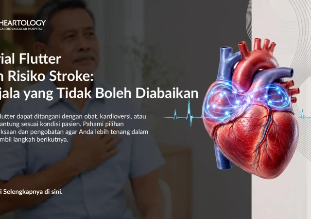 Jantung Berdebar Cepat? Waspadai Atrial Flutter