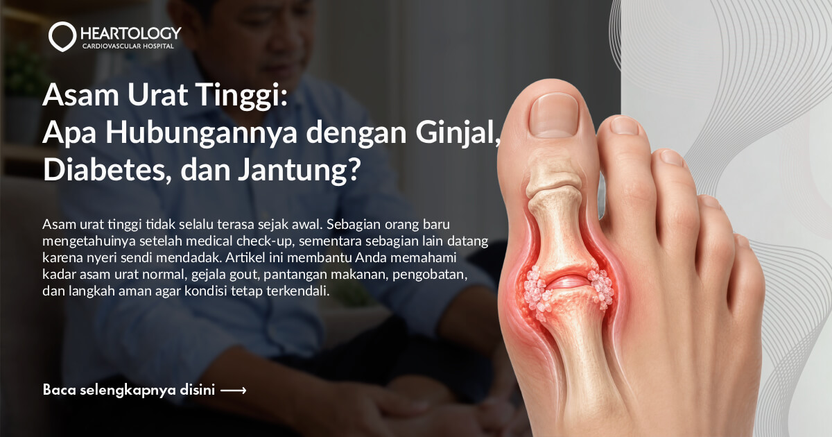 Asam Urat: Gejala, Penyebab, dan Cara Mengontrolnya