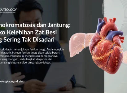 Hemokromatosis dan Jantung: Risiko, Gejala, dan Kapan Periksa