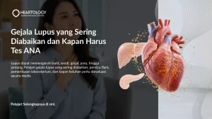 Gejala Lupus yang Sering Diabaikan dan Kapan Harus Tes