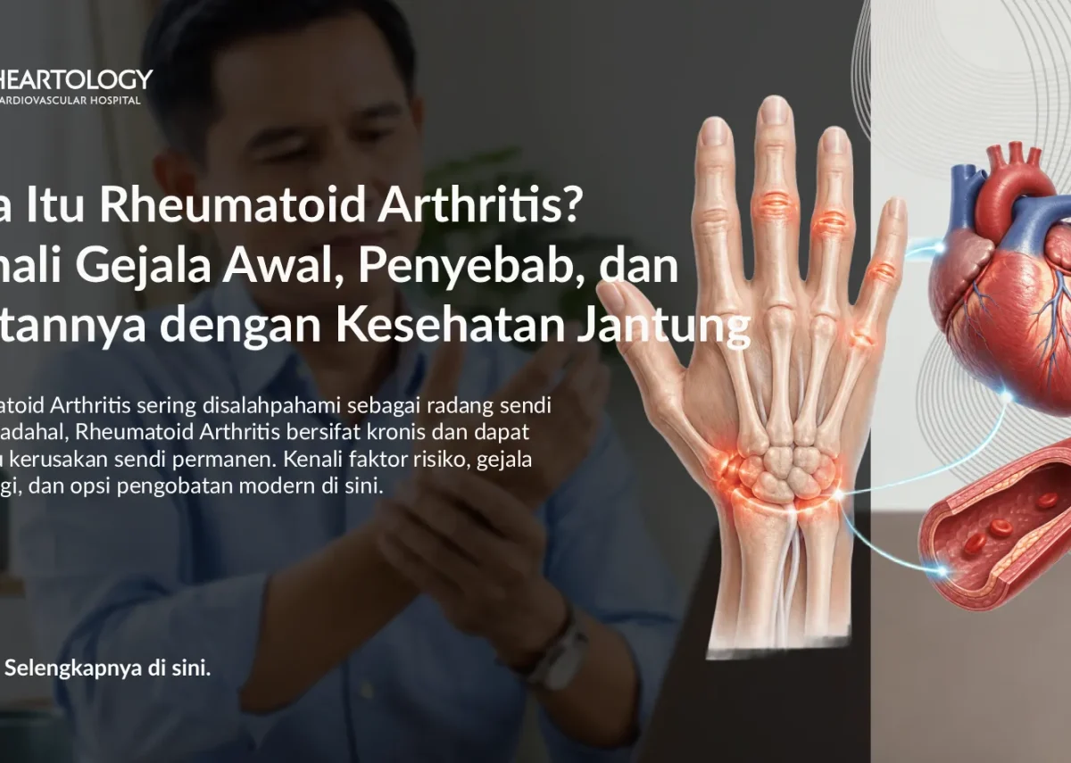 Rheumatoid Arthritis (Rematik Autoimun): Kenali Tanda dan Penanganannya