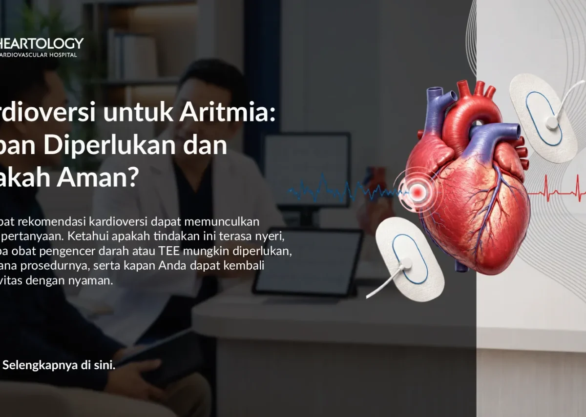 Kardioversi untuk Aritmia: Kapan Diperlukan dan Apakah Aman?