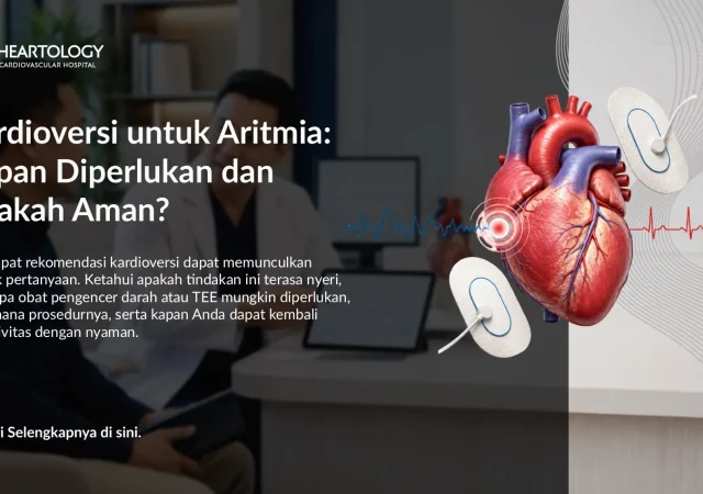 Kardioversi untuk Aritmia: Kapan Diperlukan dan Apakah Aman?