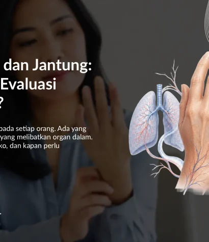 Panduan tenang untuk memahami hubungan skleroderma dengan pembuluh darah, sesak napas, hipertensi pulmonal, dan kesehatan jantung.