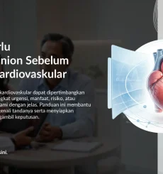 7 Tanda Perlu Second Opinion Sebelum Tindakan Kardiovaskular