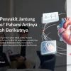 Diagnosis Penyakit Jantung Belum Jelas? Pahami Artinya dan Langkah Berikutnya