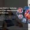 Rekomendasi Dokter Jantung Berbeda? Ini Cara Menentukan Langkah Berikutnya