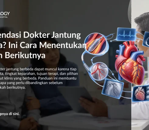 Rekomendasi Dokter Jantung Berbeda? Ini Cara Menentukan Langkah Berikutnya