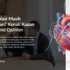 Setelah Ablasi Masih Ada Keluhan? Kenali Kapan Perlu Second Opinion