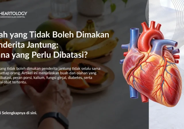 Buah yang Tidak Boleh Dimakan Penderita Jantung: Mana yang Perlu Dibatasi?