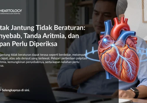 Detak Jantung Tidak Beraturan: Penyebab, Tanda Aritmia, dan Kapan Perlu Diperiksa