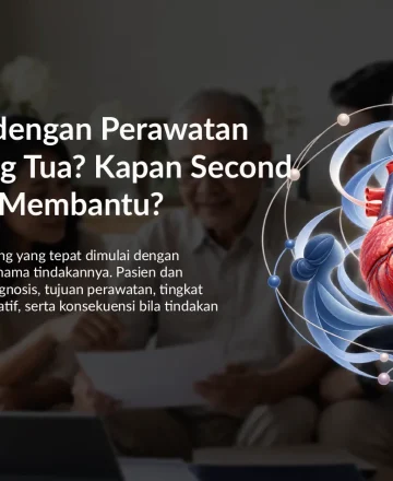 Belum Yakin dengan Perawatan Jantung Orang Tua? Kapan Second Opinion Bisa Membantu?