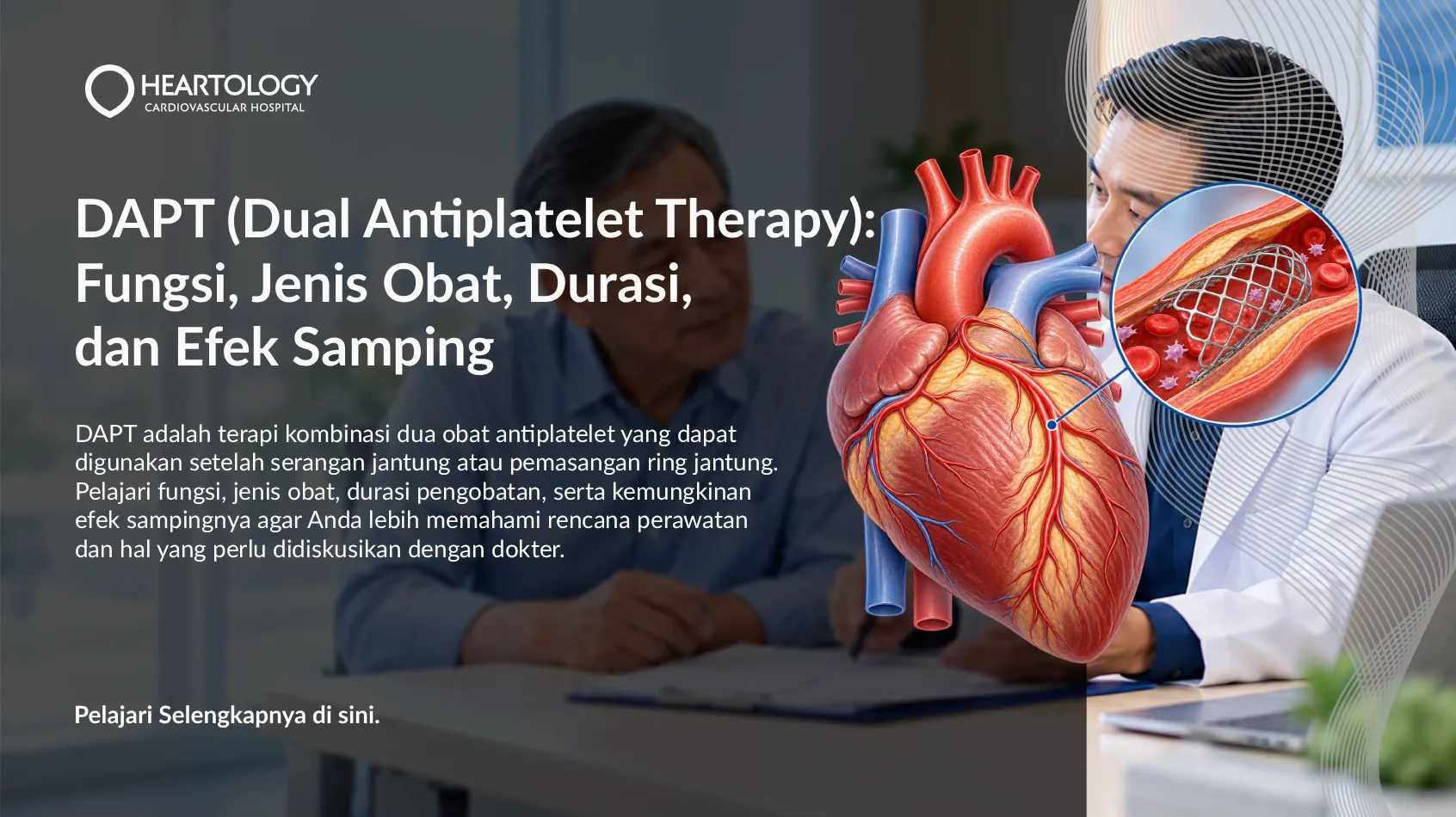 DAPT (Dual Antiplatelet Therapy): Fungsi, Jenis Obat, Durasi, dan Efek Samping