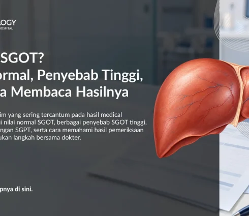 SGOT: Nilai Normal, Penyebab Tinggi, dan Cara Membaca Hasilnya